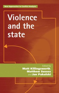 صورة الغلاف: Violence and the state 1st edition 9781526133762