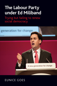 Imagen de portada: The Labour Party under Ed Miliband 9781784994235