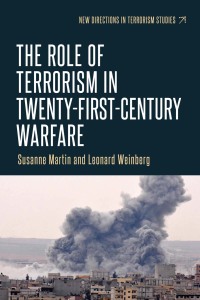 表紙画像: The role of terrorism in twenty-first-century warfare 9781784994099
