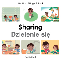 Cover image: My First Bilingual Book–Sharing (English–Polish) 9781785089183