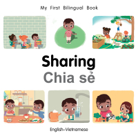 صورة الغلاف: My First Bilingual Book–Sharing (English–Vietnamese) 9781785089251