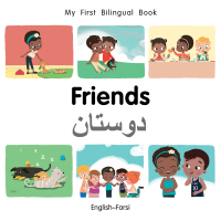 Omslagafbeelding: My First Bilingual Book–Friends (English–Farsi) 9781785088605