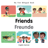 Imagen de portada: My First Bilingual Book–Friends (English–German) 9781785088629