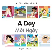 Cover image: My First Bilingual Book–A Day (English–Vietnamese) 1st edition 9781785080517