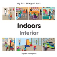 Cover image: My First Bilingual Book–Indoors (English–Portuguese) 1st edition 9781785080111
