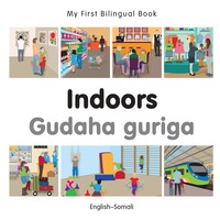 Imagen de portada: My First Bilingual Book–Indoors (English–Somali) 1st edition 9781785080135