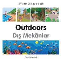 Imagen de portada: My First Bilingual Book–Outdoors (English–Turkish) 1st edition 9781785080326