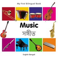 Cover image: My First Bilingual Book–Music (English–Bengali) 1st edition 9781840597172