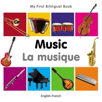 Imagen de portada: My First Bilingual Book–Music (English–French) 1st edition 9781840597202
