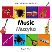 Cover image: My First Bilingual Book–Music (English–Polish) 1st edition 9781840597240