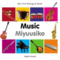 صورة الغلاف: My First Bilingual Book–Music (English–Somali) 1st edition 9781840597271