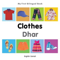 Omslagafbeelding: My First Bilingual Book–Clothes (English–Somali) 1st edition 9781840598698