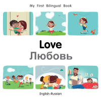 Omslagafbeelding: My First Bilingual Book–Love (English–Russian) 9781785089022
