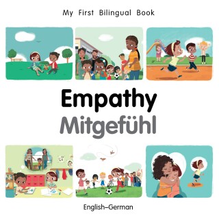 صورة الغلاف: My First Bilingual Book–Empathy (English–German) 9781785088445