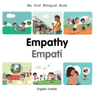 Cover image: My First Bilingual Book–Empathy (English–Turkish) 9781785088537