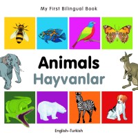 Cover image: My First Bilingual Book–Animals (English–Turkish) 9781840596212