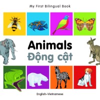 Cover image: My First Bilingual Book–Animals (English–Vietnamese) 9781840596236