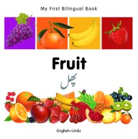 Cover image: My First Bilingual Book–Fruit (English–Urdu) 9781840596380