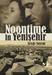 Omslagafbeelding: Noontime in Yenisehir 1st edition 9781840597707