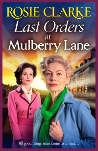 Omslagafbeelding: Last Orders at Mulberry Lane 9781785131073