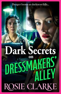 Imagen de portada: Dark Secrets on Dressmakers' Alley 9781785131592