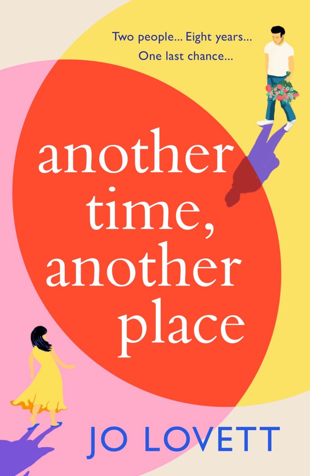 Another Time, Another Place A page-turning, feel-good romantic comedy from Jo Lovett