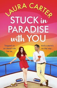 Cover image: Stuck in Paradise with You 9781785135781