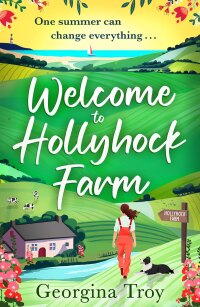 Titelbild: Welcome to Hollyhock Farm 9781785137600