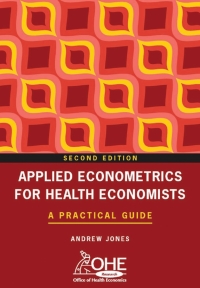 Cover image: Applied Econometrics for Health Economists 2nd edition 9781138445833