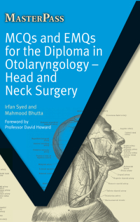 Cover image: MCQs and EMQs for the Diploma in Otolaryngology 1st edition 9781846193347