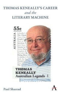 Omslagafbeelding: Thomas Keneally's Career and the Literary Machine 1st edition 9781785270970