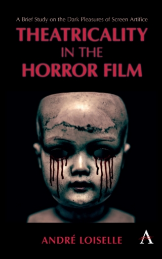 Cover image: Theatricality in the Horror Film 1st edition 9781785271281