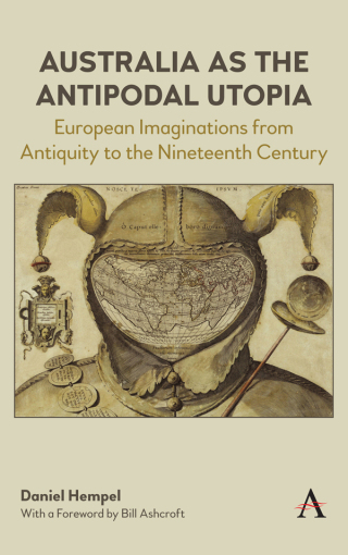 Cover image: Australia as the Antipodal Utopia 1st edition 9781785271397