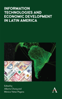 Imagen de portada: Information Technologies and Economic Development in Latin America 1st edition 9781785271991