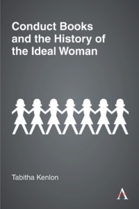 Cover image: Conduct Books and the History of the Ideal Woman 1st edition 9781785273148