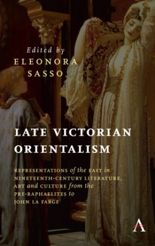 Cover image: Late Victorian Orientalism 1st edition 9781785273278