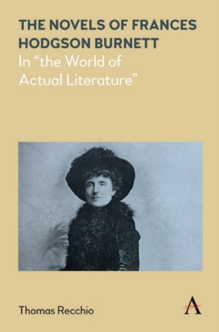 Imagen de portada: The Novels of Frances Hodgson Burnett 1st edition 9781785273636