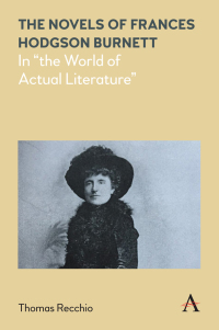 Imagen de portada: The Novels of Frances Hodgson Burnett 1st edition 9781785273636