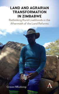 صورة الغلاف: Land and Agrarian Transformation in Zimbabwe 1st edition 9781785274152
