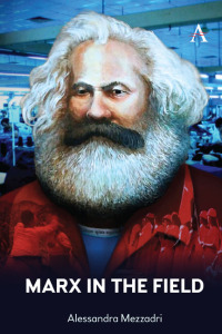 Omslagafbeelding: Marx in the Field 1st edition 9781785274497