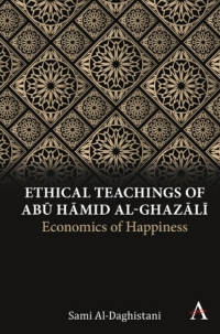 Cover image: Ethical Teachings of Abū Ḥāmid al-Ghazālī 1st edition 9781785275302