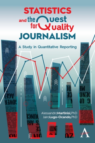 Cover image: Statistics and the Quest for Quality Journalism 1st edition 9781785275333