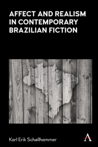 Immagine di copertina: Affect and Realism in Contemporary Brazilian Fiction 1st edition 9781785275562