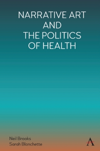 Cover image: Narrative Art and the Politics of Health 1st edition 9781785277108