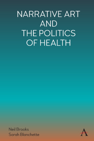 Cover image: Narrative Art and the Politics of Health 1st edition 9781785277108