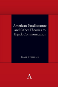 Immagine di copertina: American Paraliterature and Other Theories to Hijack Communication 1st edition 9781785277221
