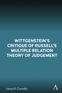 Imagen de portada: Wittgenstein’s Critique of Russell’s Multiple Relation Theory of Judgement 1st edition 9781785277405