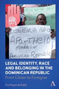 Imagen de portada: Legal Identity, Race and Belonging in the Dominican Republic 1st edition 9781785277641