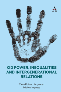 Cover image: Kid Power, Inequalities and Intergenerational Relations 1st edition 9781785277702