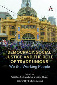 Imagen de portada: Democracy, Social Justice and the Role of Trade Unions 1st edition 9781785277801